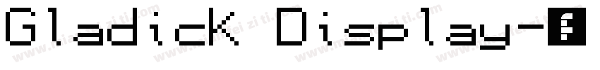 Gladick Display字体转换